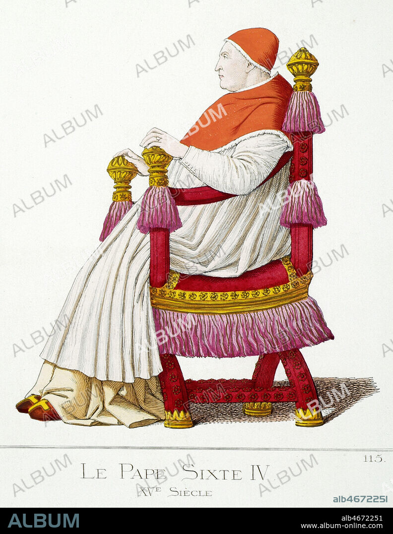 'Le Pape SIXTE IV (1414-1484)- XVeme siecle'. Gravure tiree de l'ouvrage Costumes historiques des XIIe , XIIIe, XIVe et XVe siecles dessines publie en 1861 et illustre par Paul MERCURI. Credit : Collection KHARBINE-TAPABOR.
