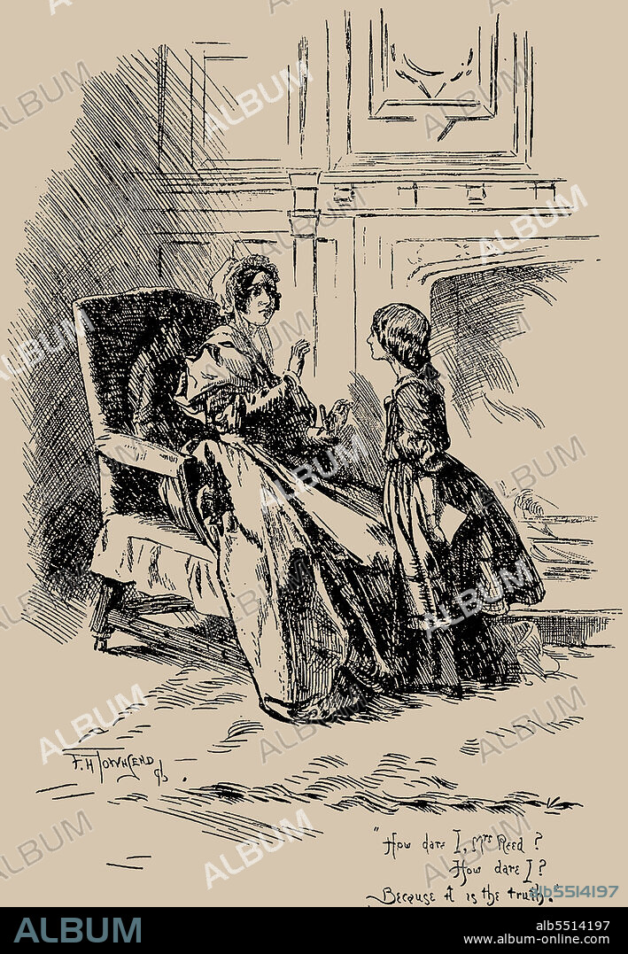 FREDERICK HENRY TOWNSEND. Illustration for "Jane Eyre" by Charlotte Brontë. "How dare I, Mrs Reed? How dare I? Because it is the truth".