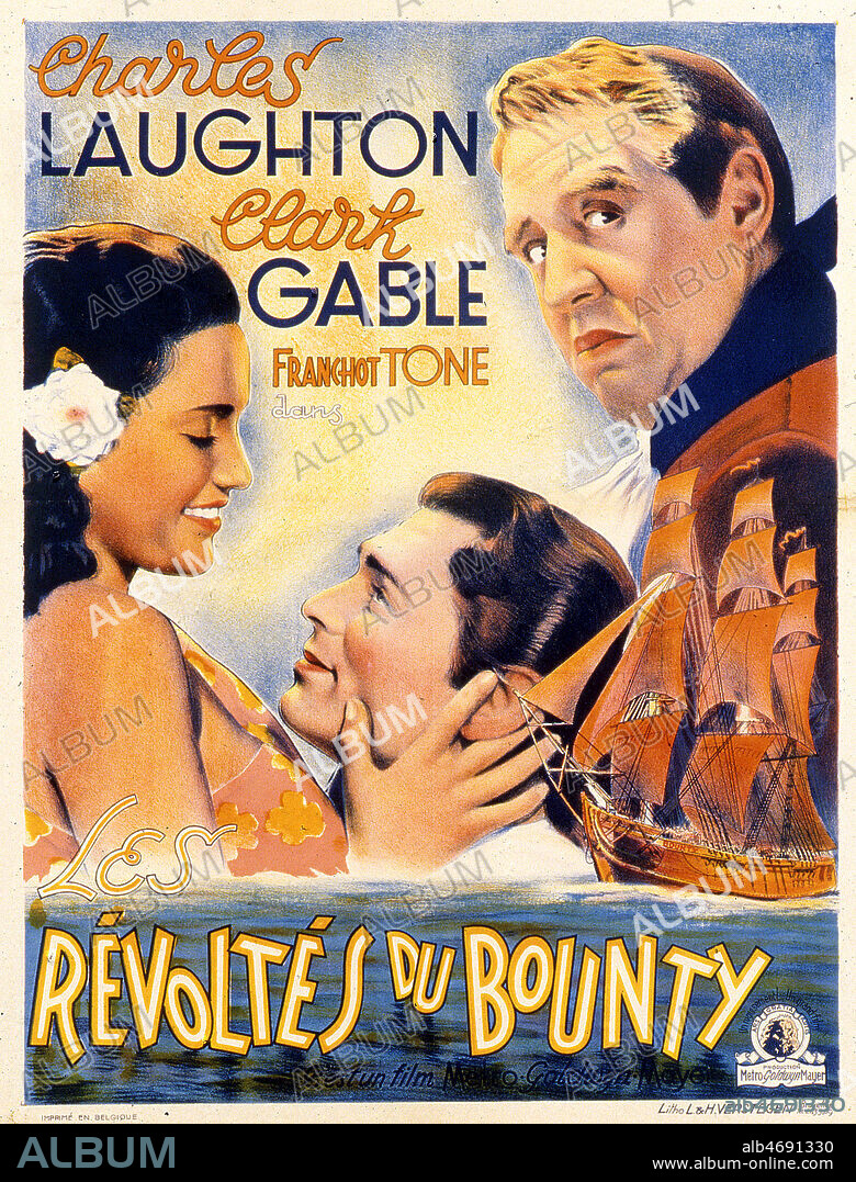 'Les revoltes du Bounty' Affiche du film realise en 1935 par Frank LLOYD (1888-1960) avec Charles LAUGHTON (1899-1962), Clark GABLE (1901-1960), Franchot TONE (1905-1968). Credit : Coll. Perron/KHARBINE-TAPABOR.
