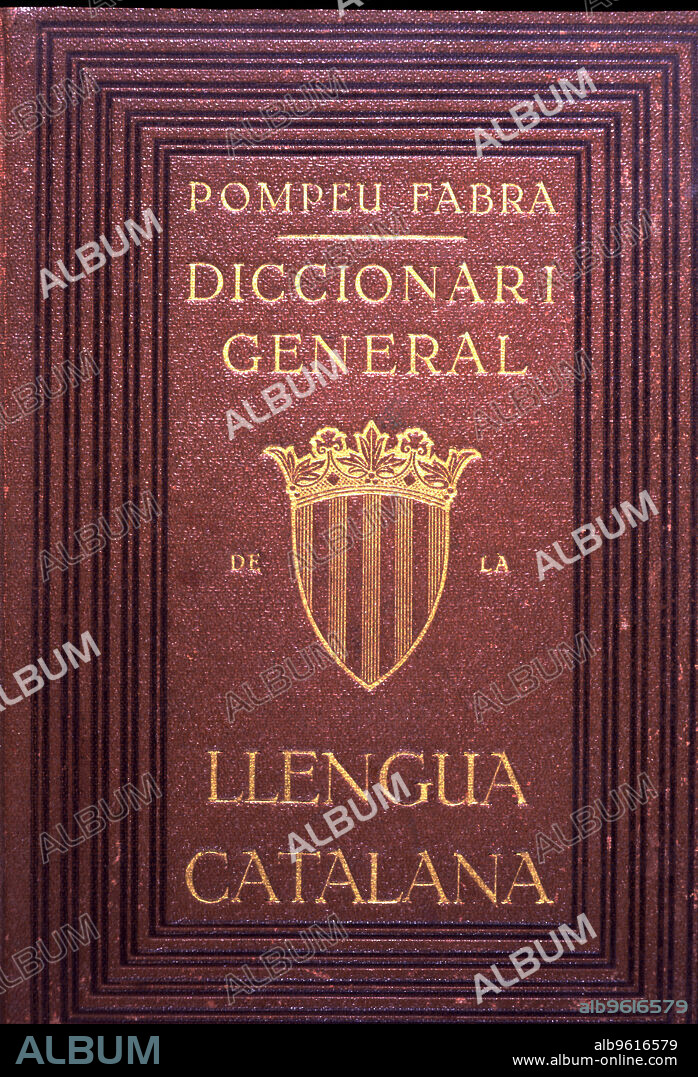 Cover of the 'Diccionari General de la Llengua Catalana', published in Barcelona by the Library Catalonia in 1932.