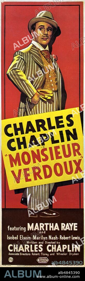 CINEMA Manifesto of the film 'Monsieur Verdoux' written, directed, interpreted and produced by Charlie Chaplin (16 April 1889 - 25 December 1977), born from an idea suggested by Orson Welles, inspired by the story of the serial killer Henri Landru. United States of America, 1947.