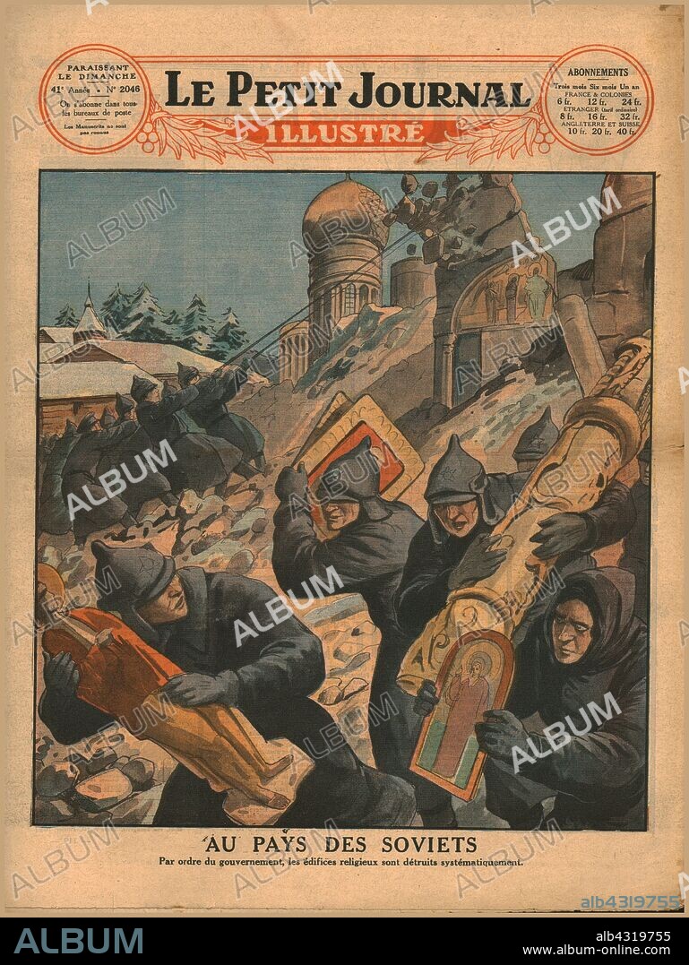In the land of the Soviets, 1930. 'Au Pays Des Soviets'. 'By order of the government, religious buildings are systematically destroyed'. The Soviet Union actively destroyed religious sites including Russian Orthodox churches and Jewish cemeteries. This was to discourage religious practice and curb the activities of religious groups. Back cover of "Le Petit Journal Illustré". [France, 9 March 1930].