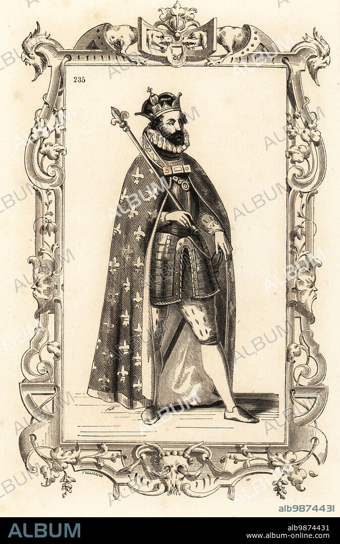 Costume of the Most Christian King of France, Roi Tres-Chretien de France, 16th century. King Henry IV with crown and sceptre. Cape in gold or silver with fleurs-de-lys, armor decorated with gold, suit adorned with pearls and precious stones. Within a decorative frame engraved by H. Catenacci and Fellmann. Woodblock engraving by Gerard Seguin and E.F. Huyot after a woodcut by Christoph Krieger from Cesare Vecellios 16th century Costumes anciens et modernes, Habiti antichi et moderni di tutto il mondo, Firman Didot Ferris Fils, Paris, 1859-1860.