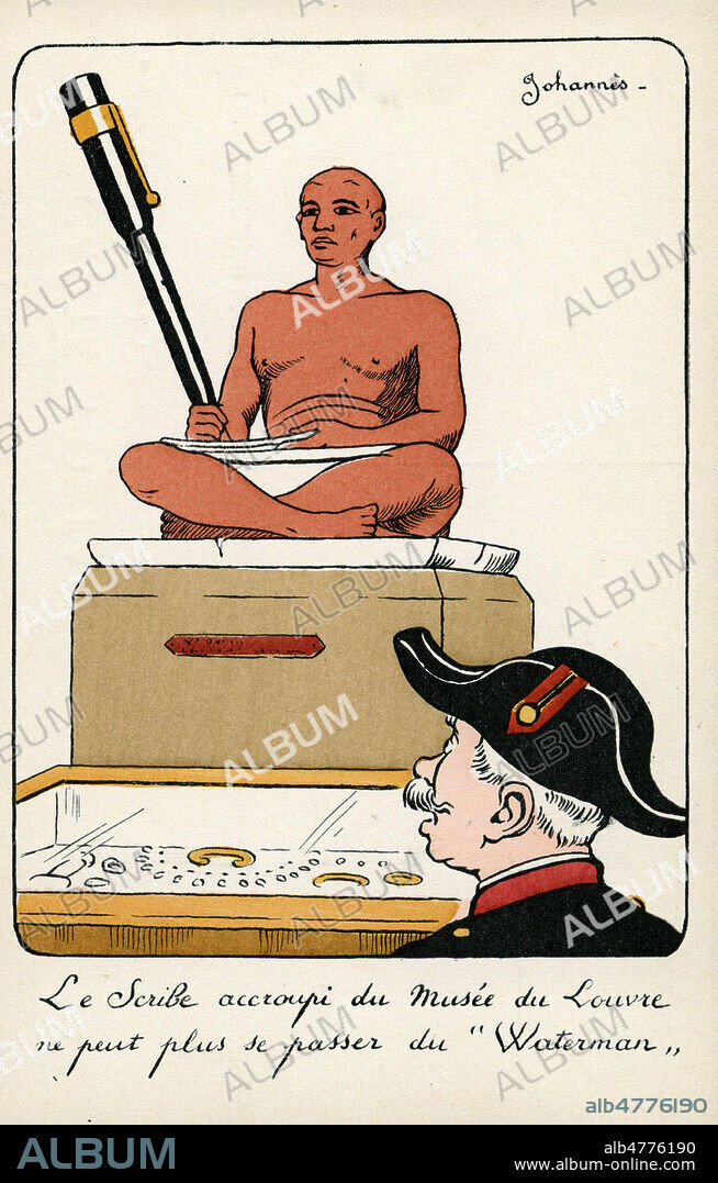 Le Scribe accroupi du Musee du Louvre ne peut plus se passer du Waterman. Illustration de JOHANNES pour une carte postale publicitaire vers 1910 . Credit : Collection IM/KHARBINE-TAPABOR.