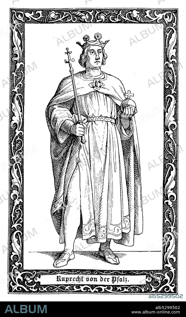Rupert of the Palatinate, House of Wittelsbach, was Elector Palatine from 1398 and King of Germany. Ruprecht von der Pfalz, 1352-1410, Dynastie der Wittelsbacher war von 1400 bis 1410 römisch-deutscher König, Digital improved reproduction of an illustration from the 19th century.