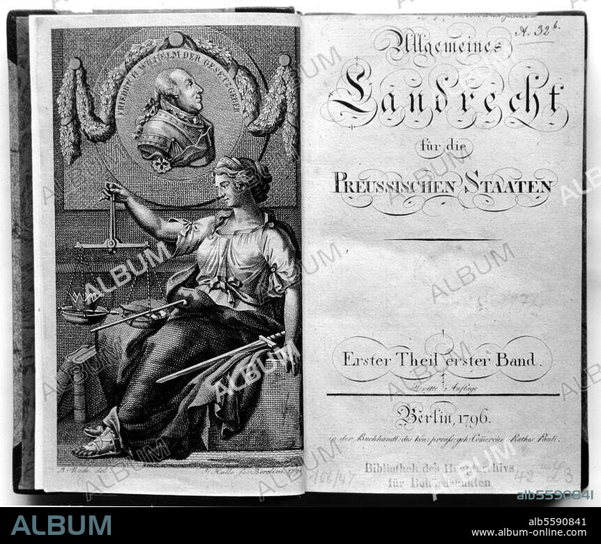 Friedrich Wilhelm II., König von Preußen. (1786-97); 1744-1797. "Allgemeines Landrecht für die Preußischen Staaten", 1794. Titelblatt der 3. Auflage, 1796, 1. Teil, 1. Bd. Frontispiz "Porträt Friedr. Wilh. II. u. Allegorie der Justitia" nach Bernhard Rode (1725-1797).