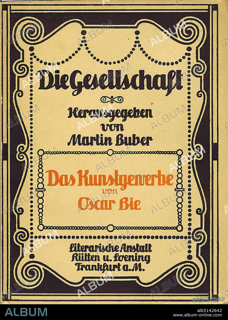 Martin Buber, Peter Behrens, Rütten und Loening, Oscar Bie: Das Kunstgewerbe, with cover drawing by Peter Behrens, With funds from the Justus Brinckmann Gesellschaft e.V. Total: Height: 20 cm; Width: 15 cm, Book illustrations, Ornaments, Jugendstil, For the book Das Kunstgewerbe by Oscar Bie, which was published in 1908 by the Literarische Anstalt Rütten & Loening in Frankfurt am Main, Peter Behrens designed the cover and endpapers.