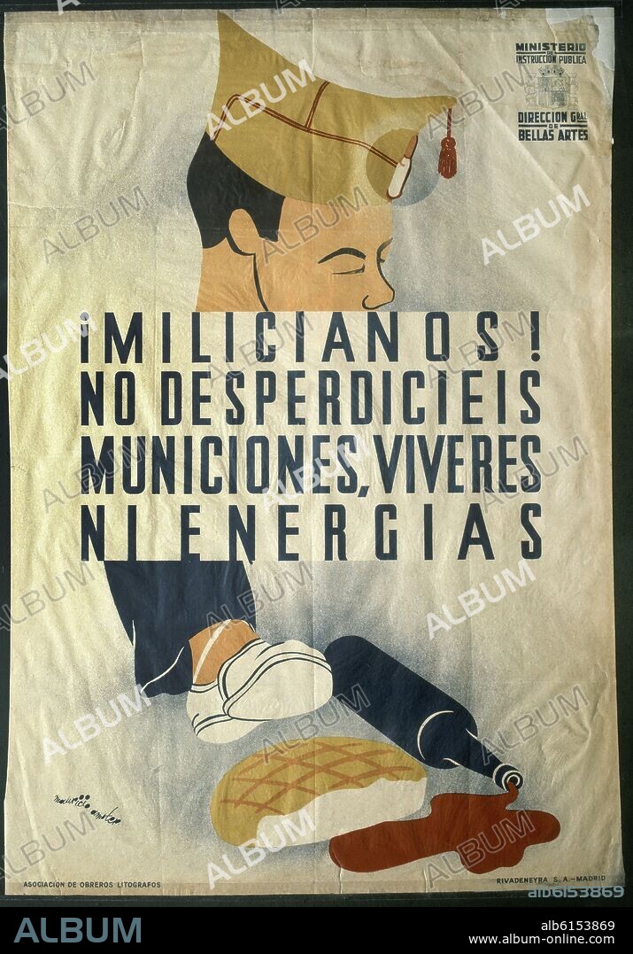MAURICIO AMSTER CATS (1907-1980). CARTEL ¡MILICIANOS! NO DESPERDICIEIS MUNICIONES, VIVERES NI ENERGIAS.