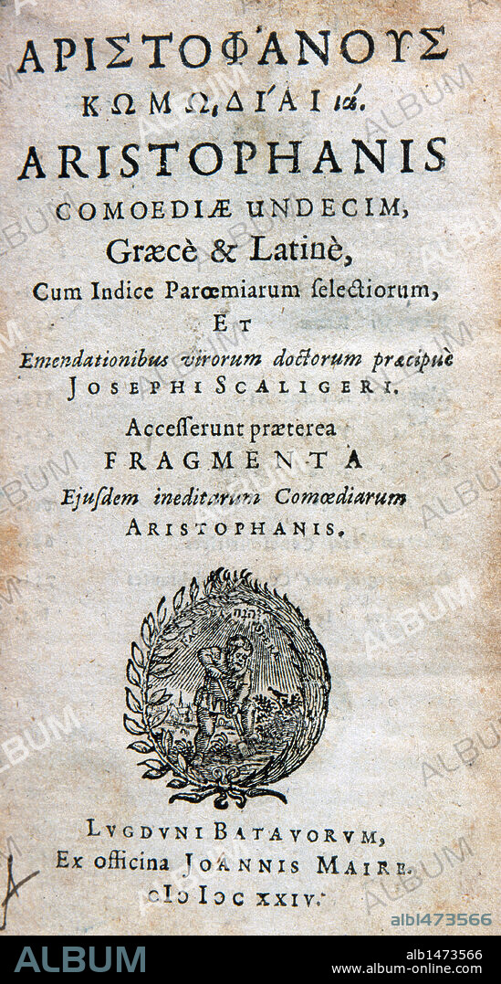 Aristophanes (c. 446 BC Ð c. 386 BC). Comic playwright of ancient Athens. Cover of his comedies. Edition in Leiden (Lugdunum Batavorum), 1624. Library of Catalonia. Barcelona. Spain.