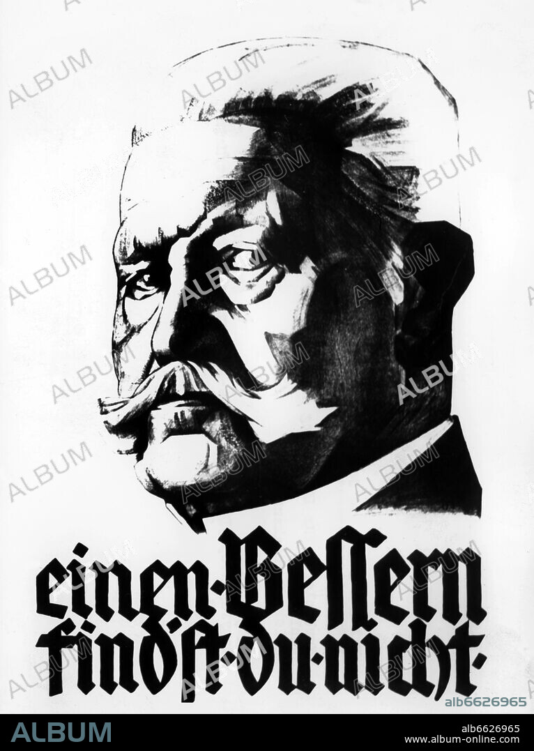 (Undated library photo) Advertising poster for Paul von Hindenburg on occasion of the presidential election of the Reich on 29th March 1925. He is chosen in the second round of voting and therefore is sworn in as President of the Reich. The illustrator is unknown.