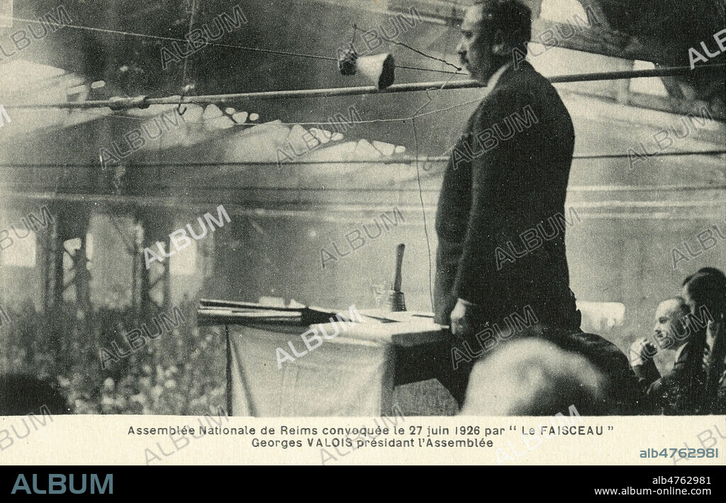 'Assemblee Nationale de Reims convoquee le 27 juin 1926 par 'Le Faisceau'. Georges VALOIS (1878-1945) presidant l'Assemblee' : parti fasciste francais. Photographie anonyme pour une carte postale. Credit : Collection IM/KHARBINE-TAPABOR.