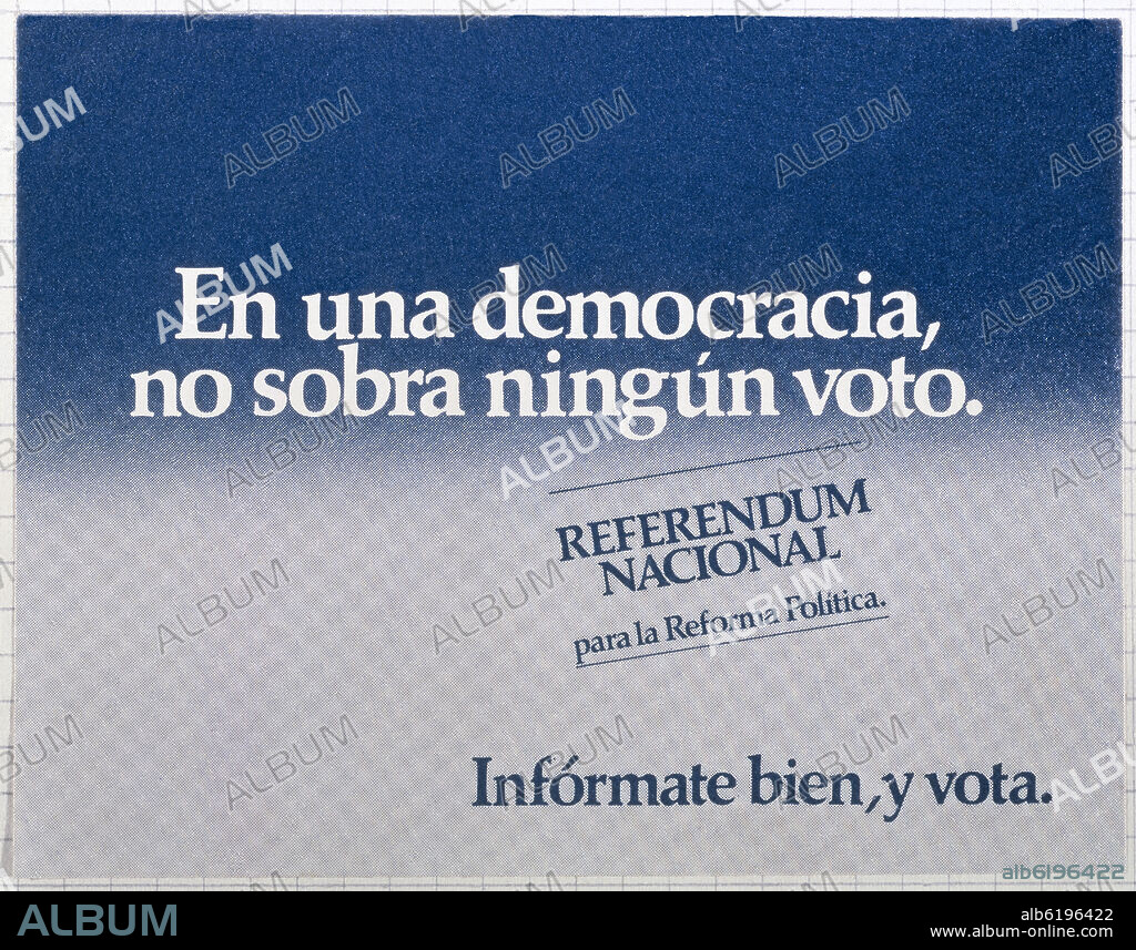 CARTEL PARA ELECCIONES "EN UNA DEMOCRACIA NO SOBRA NINGUN VOTO" - REFERENDUM NACIONAL PARA LA REFORMA POLITICA - INFORMATE BIEN Y VOTA.