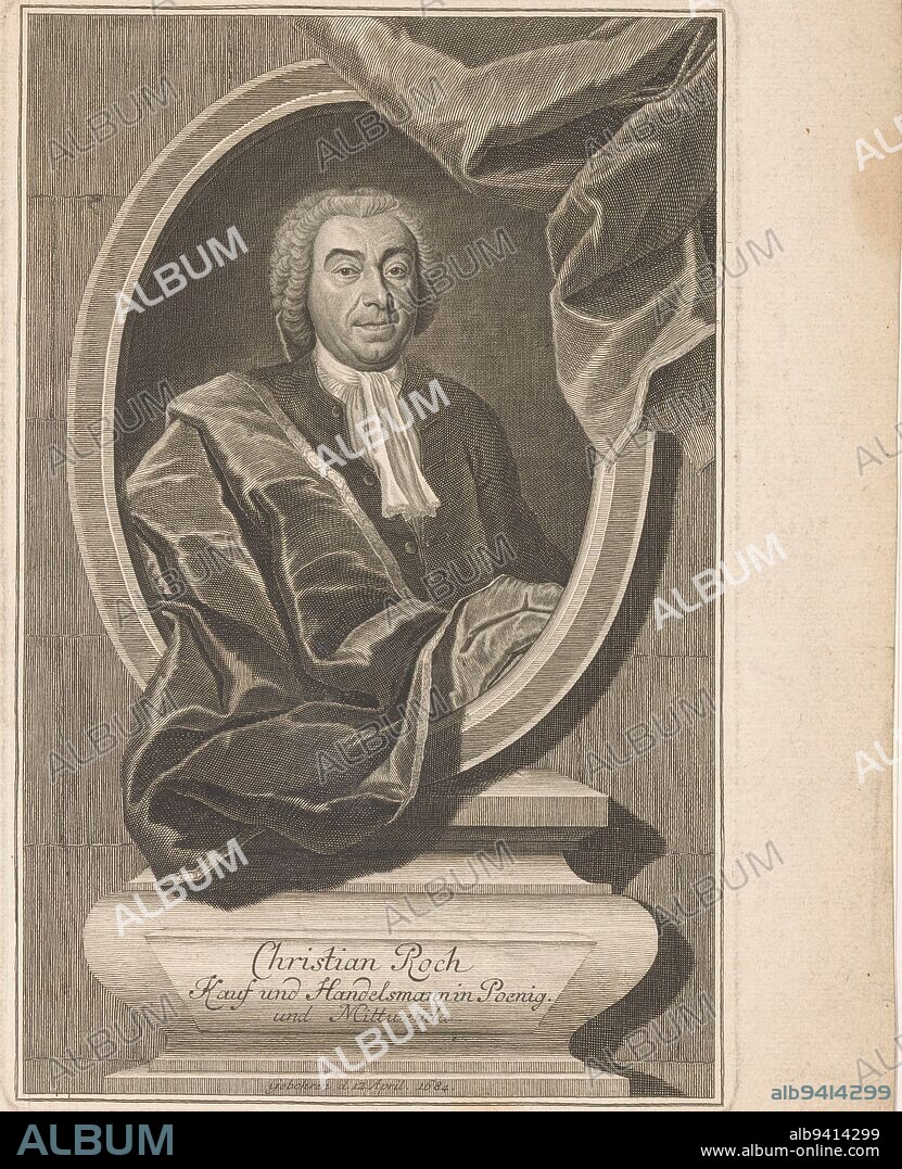 Portrait of Christian Roch, Johann Martin Bernigeroth, 1723 - 1767, print maker: Johann Martin Bernigeroth, Leipzig, 1723 - 1767, paper, engraving, h 296 mm × w 196 mm.