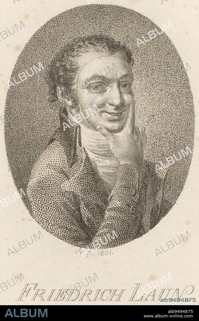 Portrait of Friedrich Laun, Christian Friedrich Stölzel, 1801, print maker: Christian Friedrich Stölzel, (mentioned on object), Dresden, (possibly), 1801, paper, etching, h 133 mm - w 102 mm.