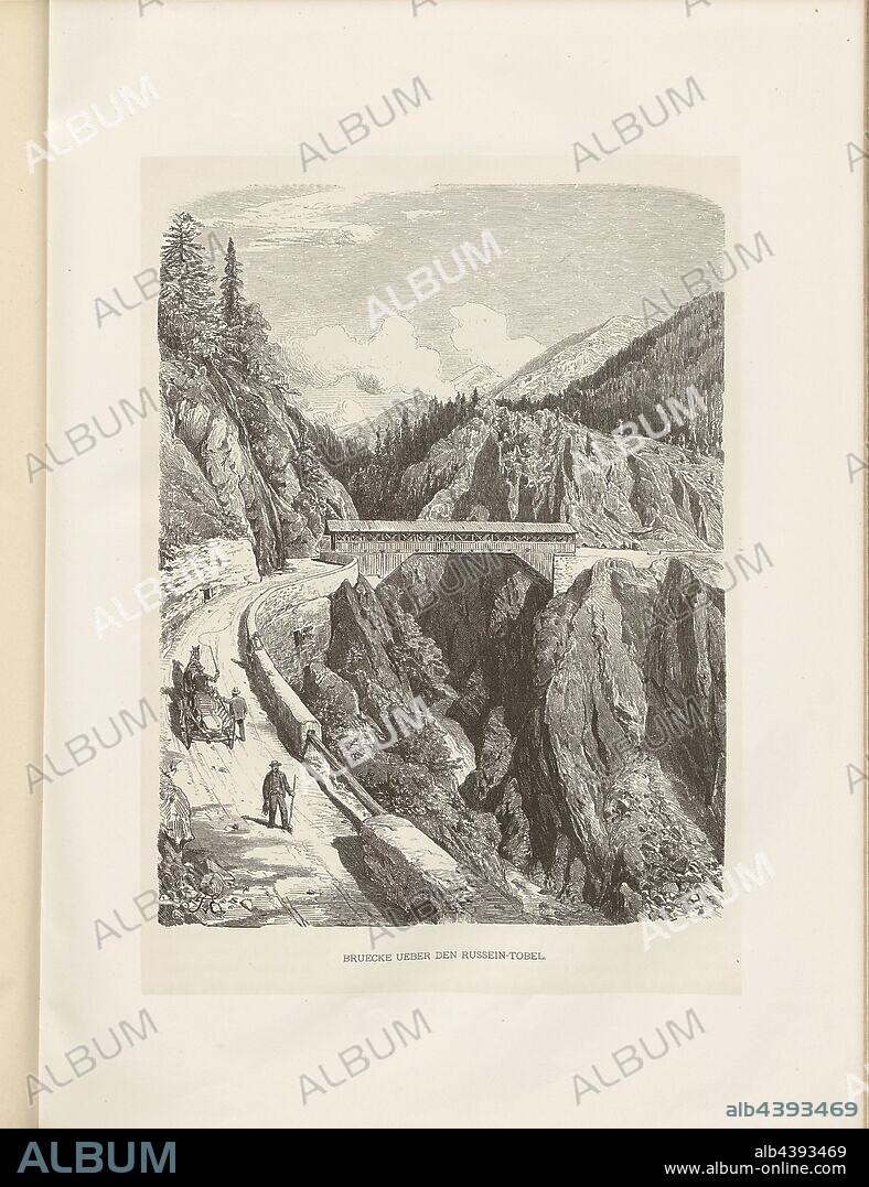 Bridge over the Russein-Tobel, Illustration of the wooden bridge over the Russeintobel from the 19th century, signed: T. v., E, Fig. 329, p. 374, Eckenbrecher, Themistokles von, Woldemar Kaden: Das Schweizerland: eine Sommerfahrt durch Gebirg und Thal. Stuttgart: Engelhorn, 1875.