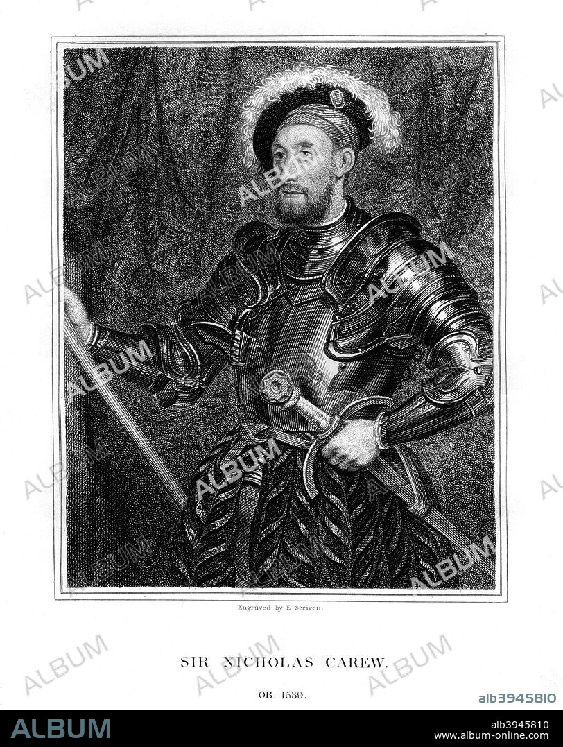 Sir Nicholas Carew, (1823). Carew (c1490-1539) was a knight and ambassador to King Henry VIII.