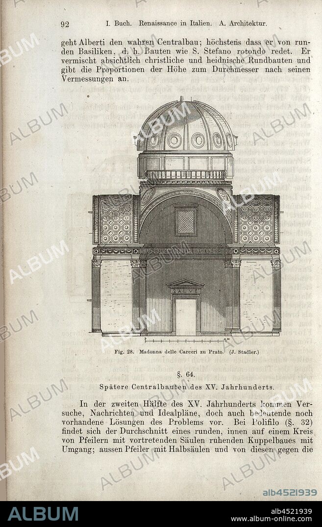 Madonna delle Carceri zu Prato, Cross section of the Church of Santa Maria delle Carceri in Prato, signed: J. Stadler, Fig. 28, p. 92, Stadler, Julius, 1867, Jacob Burckhardt; Wilhelm Lübke: Geschichte der neueren Baukunst. Stuttgart: Verlag von Ebner & Seubert, 1867.