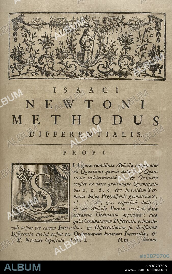 Isaac Newton (Woolsthorpe,1642-Londres,1727). Físico, matemático y astrónomo inglés. Opúscula Mathematica, Philosophia et Philolophia. Tomo I: Mathematica. Página interior. Obra editada en Lausana y Ginebra,1744. La obra original de Newton es del 1686. Biblioteca Histórico Militar de Barcelona. Cataluña, España.