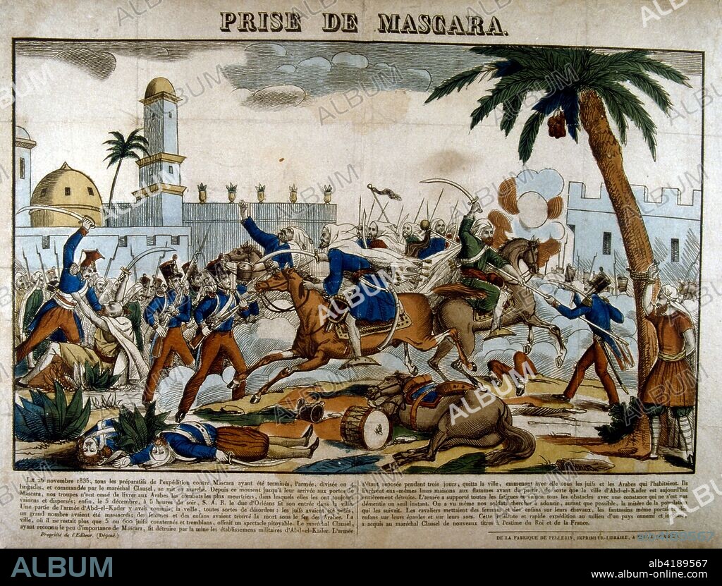 1835 The battle of Mascara, Algeria. The rebel stronghold was destroyed by the French. In 1830, Algeria was invaded by France. French colonial domination over Algeria. French contemporary illustration.