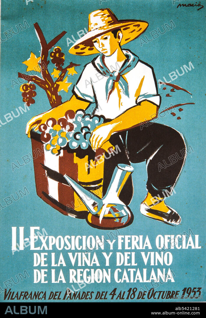 Cartel de Macia, 'II Exposición y Feria Oficial de la Viña y del Vino de la Región Catalana. Vilafranca del Panadés del 4 al 18 de octubre 1953'. Colección privada.