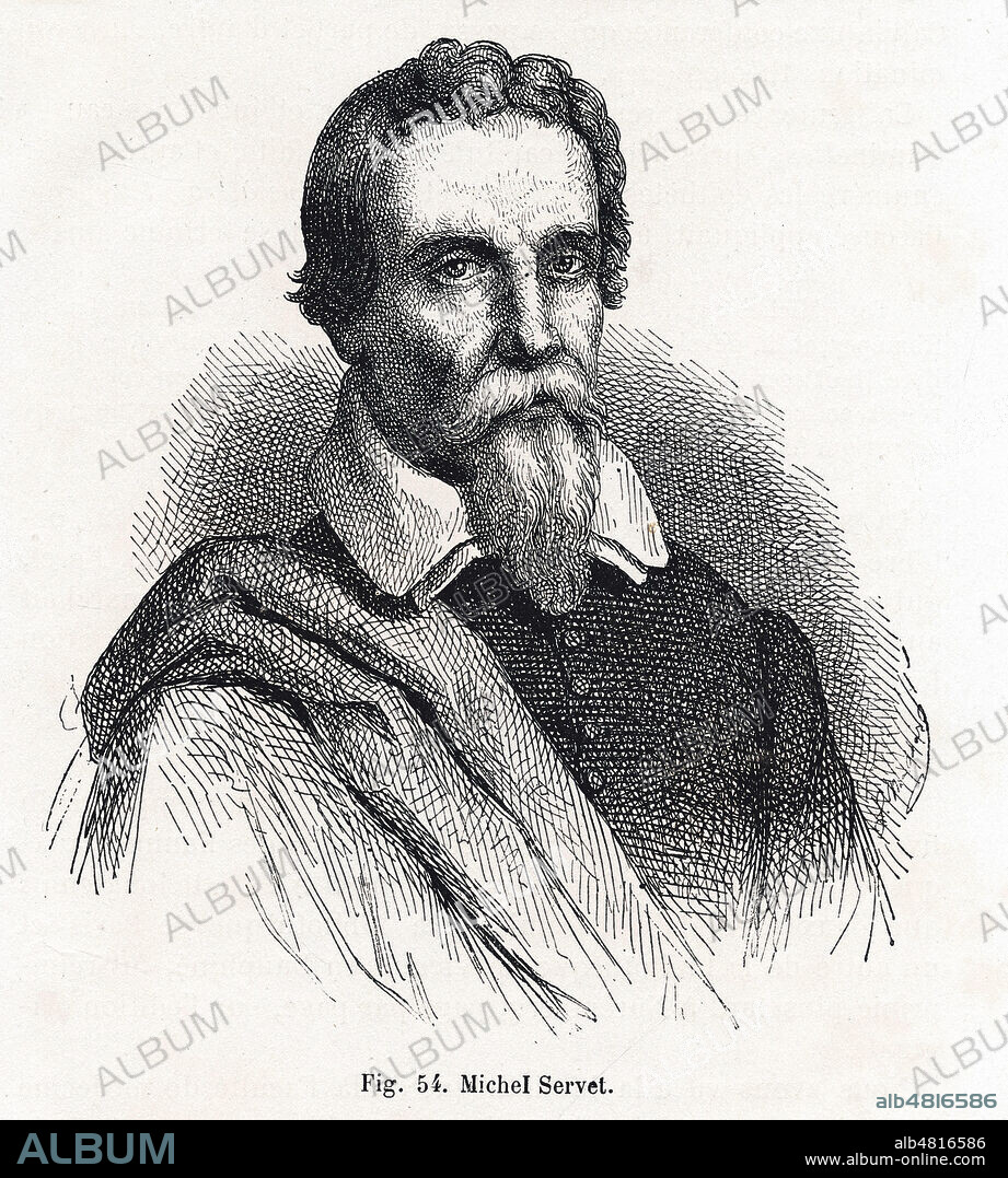 Michel SERVET (1511-1553). Illustration de 1879 par Leopold MASSARD (1812-1889) pour Connais-toi toi-meme par Louis FIGUIER (1819-1894). Credit : Collection Jonas/Kharbine-Tapabor.