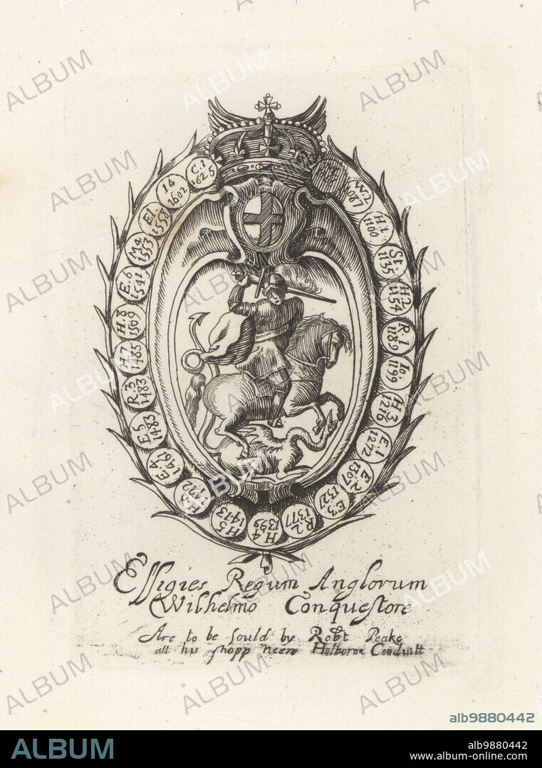William the Conqueror as Saint George slaying a dragon. In oval frame with crown and coat of arms and dates of the kings of England. William I, first Norman king of England, c.1028-1087. Wilhelmo Conquestore, Effigies Regum Anglorum. From William Faithorne's set of Kings, sold by Robert Peake. Copperplate engraving from Samuel Woodburns Gallery of Rare Portraits Consisting of Original Plates, George Jones, 102 St Martins Lane, London, 1816.