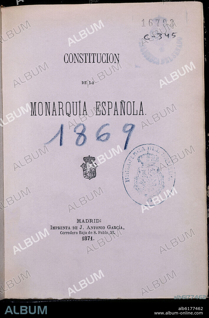 AUTOR LIBRE 01307. CONSTITUCION DE LA MONARQUIA ESPAÑOLA - 1869 - MADRID 1871 - NUMERO DE SERIE 16795.