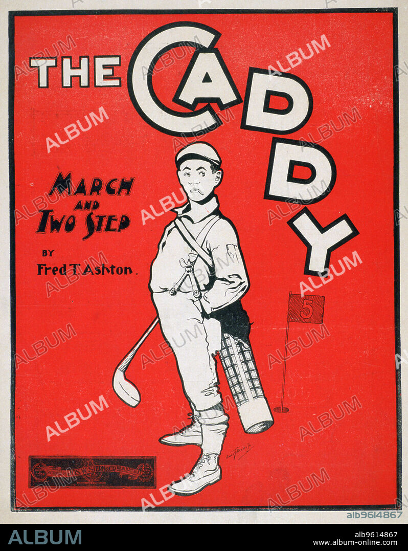 The Caddy, sheet music cover, 1900. Pen and ink cover by Owen T Reeves Jr to a comic song by Fred T Ashton, published in New York in 1900.