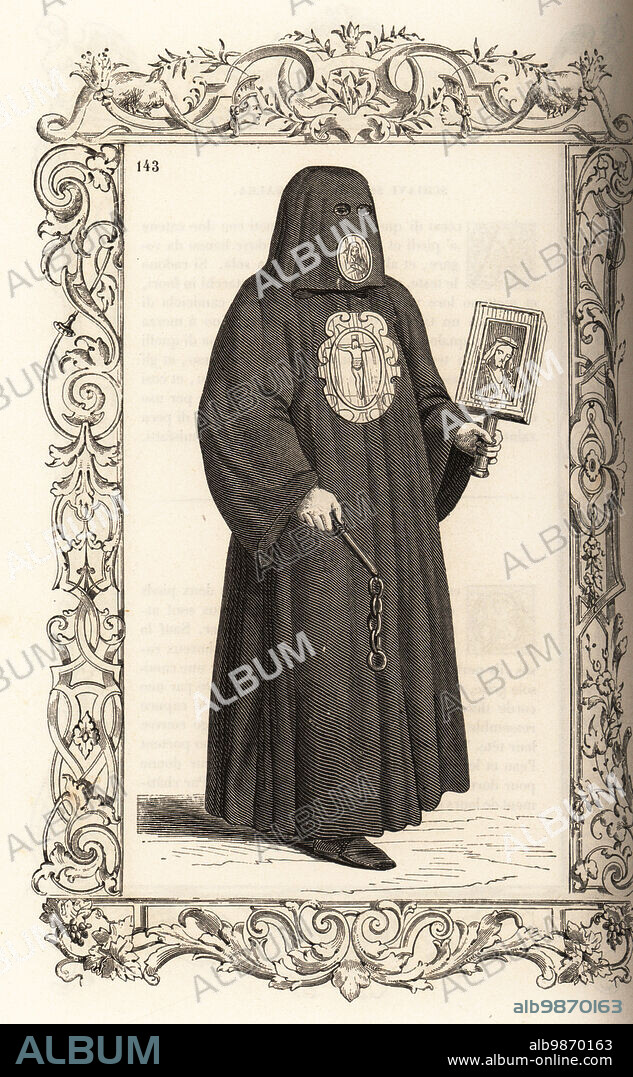Venetian monk of the brotherhood that accompanies those condemned to death, 16th century. He wears a black hooded robe of toile, with image of the crucifixion on his chest. He carries a portrait of Christ and a short chain that he rattles. Within a decorative frame engraved by H. Catenacci and Fellmann. Woodblock engraving by Gerard Seguin and E.F. Huyot after a woodcut by Christoph Krieger from Cesare Vecellios 16th century Costumes anciens et modernes, Habiti antichi et moderni di tutto il mondo, Firman Didot Ferris Fils, Paris, 1859-1860.