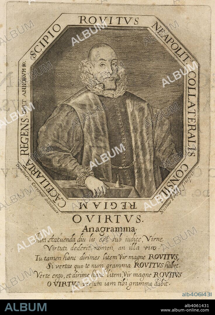 Portrait of the author, Scipio Rovitus. Luculenta Commentaria in singulas Regni Neap. Pragmaticas Sanctiones, cum declaratione juris communis per eas confirmati ... Neapoli, Italy 1637. Source: 1605/404 frontispiece. Language: Italian.