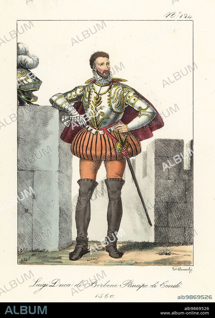 Louis de Bourbon, Prince of Condé, 1530-1569. Huguenot leader and general, founder of the Condé branch of the House of Bourbon. In ruff collar, cape, ornately decorated cuirass armour, slashed breeches, hose, boots, with sword, helm and gauntlets. Louis Duc de Bourbon, Prince de Conde. Handcoloured lithograph by Lorenzo Bianchi after Hippolyte Lecomte from Costumi civili e militari della monarchia francese dal 1200 al 1820, Naples, 1825. Italian edition of Lecomtes Civilian and military costumes of the French monarchy from 1200 to 1820.