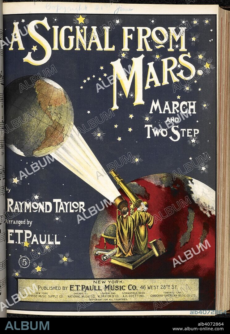 RAYMOND TAYLOR. Coloured Music cover. Two men standing on the planet Mars, viewing Earth through a telescope.  . A Signal from Mars. March and Two Step ... Arranged by E. T. Paull. New York : E. T. Paull Music Co, 1901. Science fiction. Source: h.3286.u.(18.). Language: English.