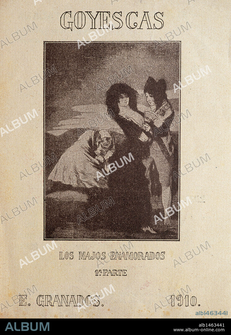 Enrique Granados (1867-1916). Spanish composer and pianist. Programme of the concert Goyescas (Los Majos Enamorados), Goyescas (The Gallants in Love). Piano suite. First part. 1910.