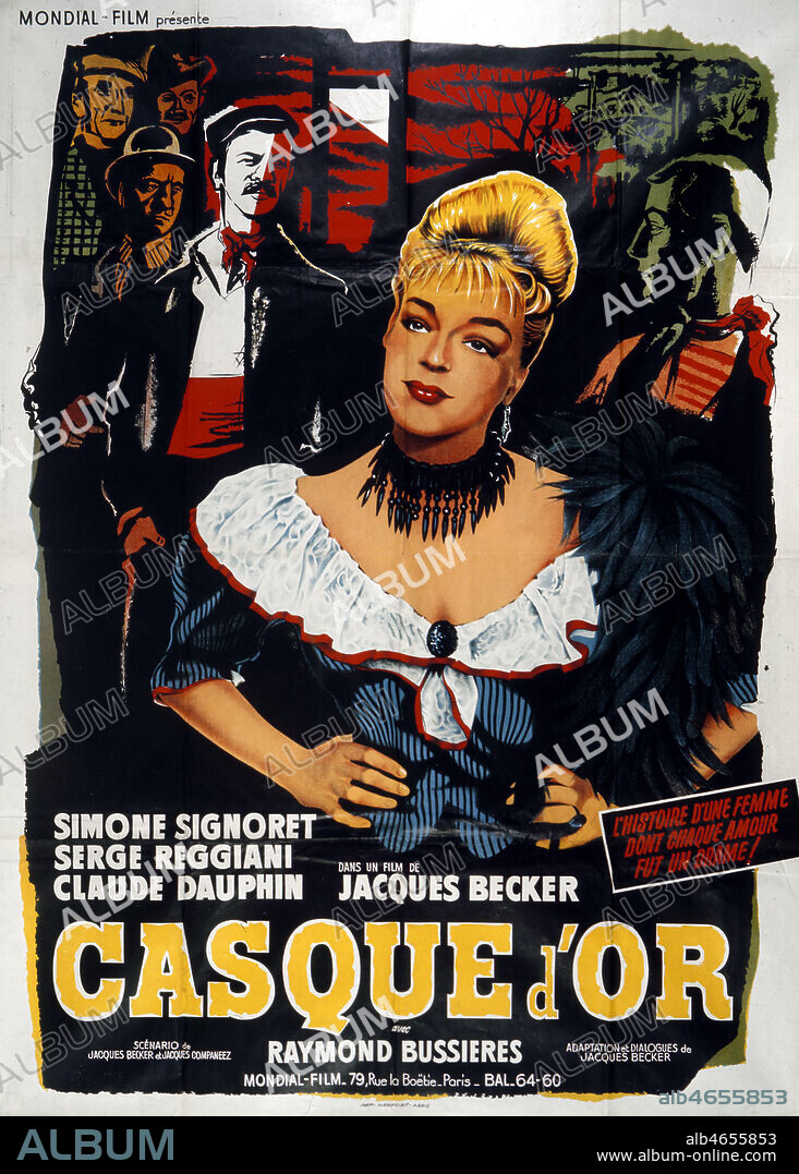 Affiche de 'Casque d'Or', un film de 1952 realise par Jacques BECKER (1906-1960) et avec Simone SIGNORET (1921-1985), Serge REGGIANI (1922-2004) et Claude DAUPHIN (1903-1978). Credit : Collection KHARBINE-TAPABOR.