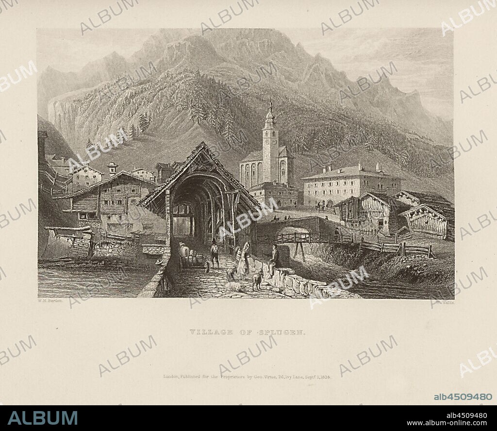 Village of Splugen, View of Splügen, Signed: W. H. Bartlett, W. Wallis, Plate 41, after p. 88 (Vol. 1), Bartlett, William Henry; Wallis, Robert William, 1834, William Beattie, Switzerland. London: Virtue, 1836.