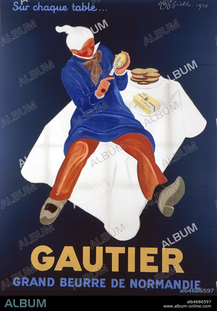 'Sur chaque table... Gautier : grand beurre de Normandie'. Affiche publicitaire de 1933 illustree par CAPPIELLO (1875-1942). Credit : Coll. Perrin/KHARBINE-TAPABOR.