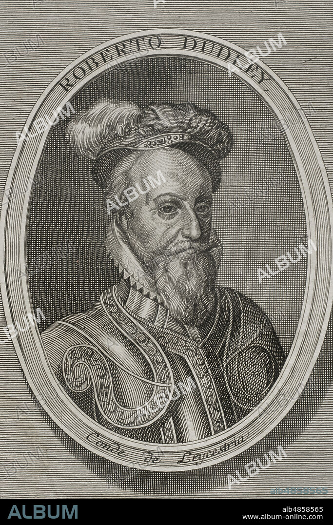 Robert Dudley (1532-1588). Primer Conde de Leicester. Noble y estadista inglés. Favorito de la reina Isabel I de Inglaterra. Retrato. Grabado. Guerras de Flandes. Edición publicada en Amberes, 1748. Biblioteca Histórico Militar de Barcelona. Cataluña. España.