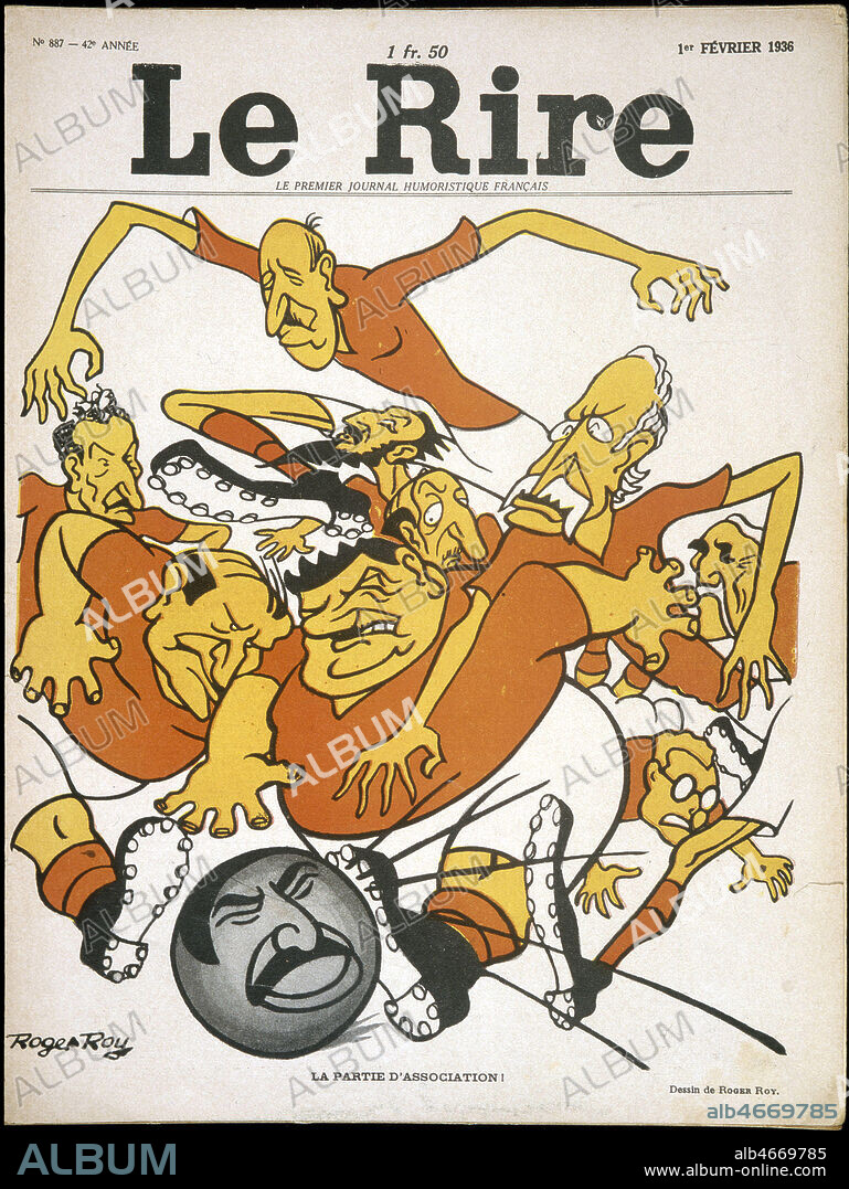 'La partie d'association' : les dirigeants politiques de gauche jouent au foot avec la tete de STALINE (1879-1953). Caricature de Roger ROY en page de titre du journal Le Rire du 1er fevrier 1936. Credit : Collection KHARBINE-TAPABOR.