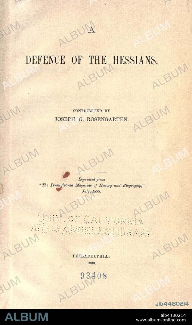 Defence of the Hessians; : Rosengarten, J. G. (Joseph George), 1835-1921.