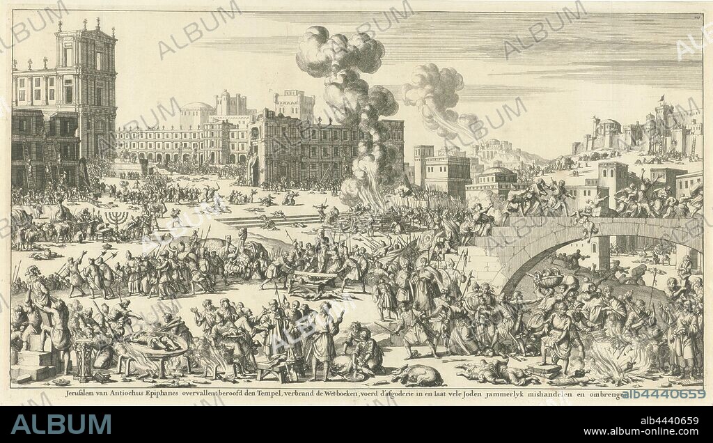 Jerusalem led by Antiochus IV Epiphanes captured Jerusalem from Antiochus Epiphanes raided, deprived the Temple, burned the Law books, entered d'afgoderie and had many Jews mistreated and killed (title on object), Numbered upper left: 227, breaking into city or fortress, siege, violent death, being killed, being mishandled and maltreated, seeking death, Jerusalem, Antiochus IV Epiphanes, Jan Luyken, Amsterdam, 1690, paper, etching, h 284 mm × w 506 mm.