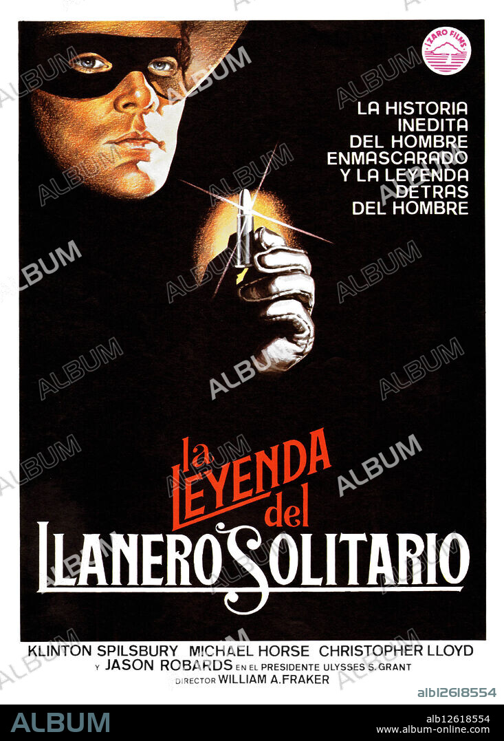 Poster de LA LEYENDA DEL LLANERO SOLITARIO, 1981 (THE LEGEND OF THE LONE RANGER), dirigida por WILLIAM A. FRAKER. Copyright UNIVERSAL PICTURES.