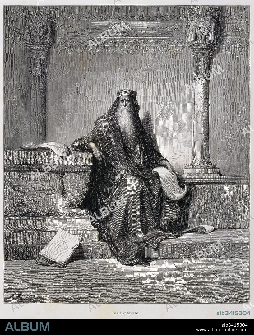 Engraving by Gustave Doré (1832-1883); Solomon was, according to the Bible a wise king of Israel and a son of David, the previous king of Israel.The Hebrew Bible credits him as the builder of the First Temple in Jerusalem.
