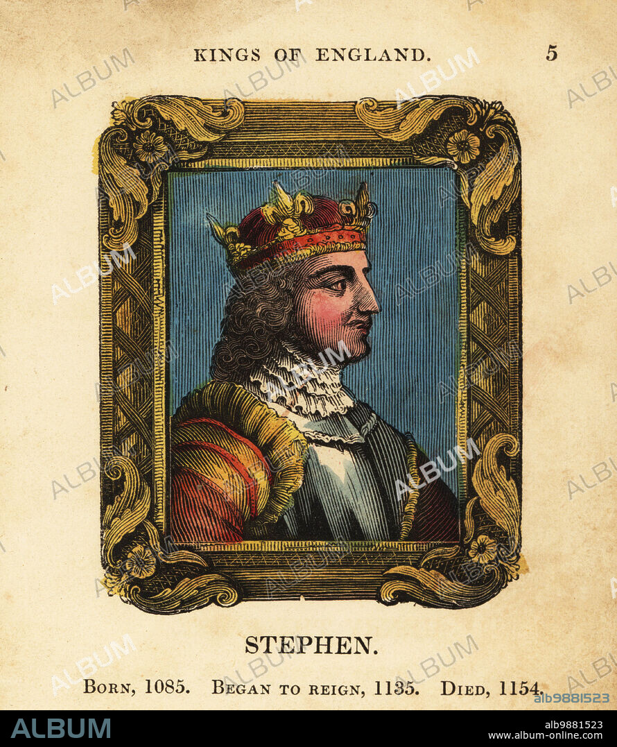 Portrait of King Stephen of England, born 1085, began reign 1135 and died 1154. In crown, lace collar, breastplate and cape within ornate frame. Handcolored engraving by Cosmo Armstrong from Portraits and Characters of the Kings of England, from William the Conqueror to George the Third, John Harris, London, 1830.