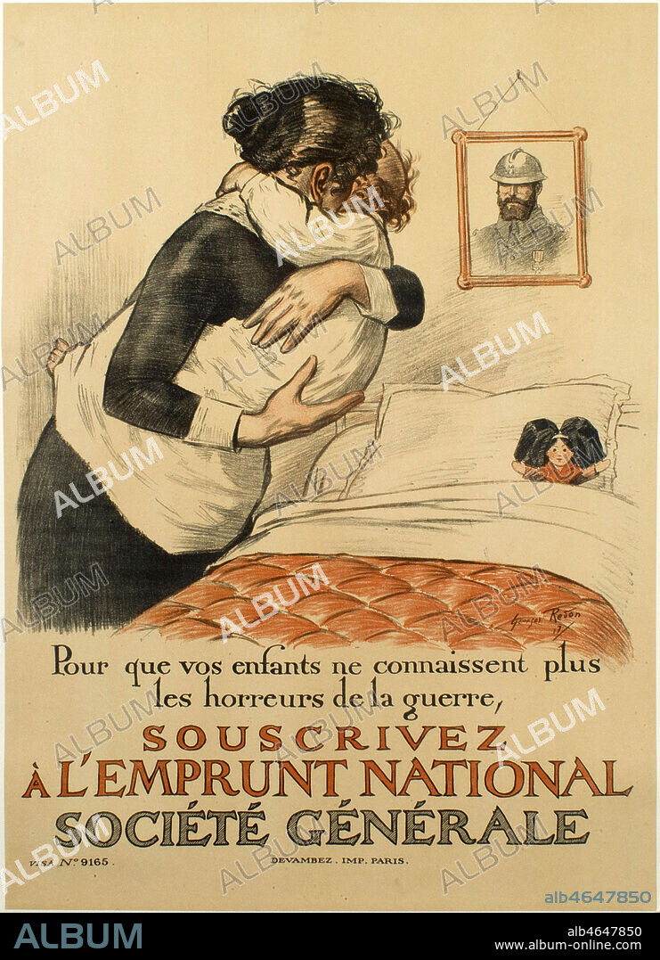 Pour que vos enfants ne connaissent plus les horreurs de la guerre souscrivez a l'emprunt national societe generale. (portrait du pere de famille en poilu au dessus du lit de l'enfant) Affiche publicitaire ancienne ,illustration Georges REDON (1869-1943) en 1917, 1ere guerre mondiale, debut 20eme siecle. Credit Collection privee GalDoc/Grob/KHARBINE TAPABOR.