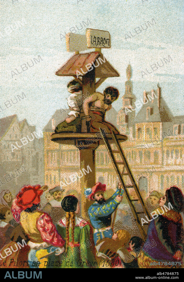 'Le pilori en place de Greve (1530)'. Chromo vers 1890. Illustration anonyme. Credit : Collection IM/KHARBINE-TAPABOR.