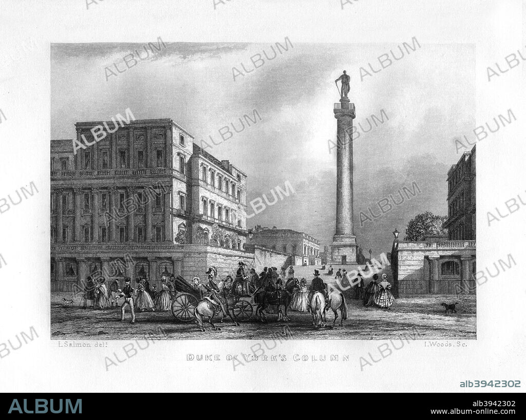 The Duke of York's Column, London, 19th century. The 124-ft monument, at Waterloo Place, Carlton House Terrace, was erected in 1833 to the glory of Frederick, second son of King George III and Commander-in-Chief of the British Army during the Napoleonic Wars. The 'Grand Old Duke of York' supposedly marched his 10,000 men to the top of the hill and marched them down again.