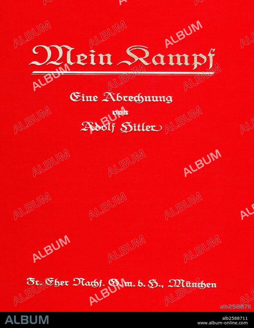 Mein Kampf, "My Struggle" autobiographical manifesto by Nazi leader Adolf Hitler, Volume 1 of Mein Kampf was published in 1925 and Volume 2 in 1926.