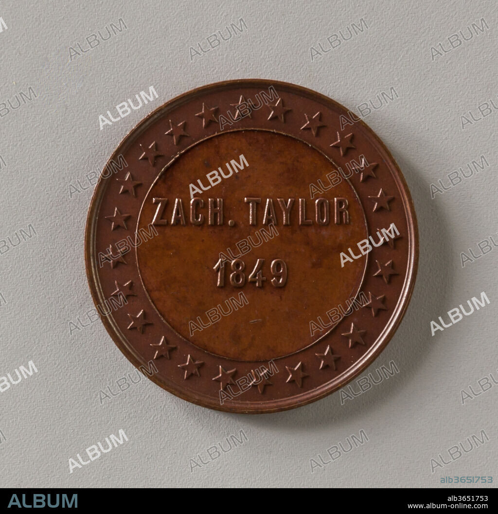 Token of Zachary Taylor. Dimensions: Diam. 1 3/8 in. (3.5 cm). Date: ca. 1876.