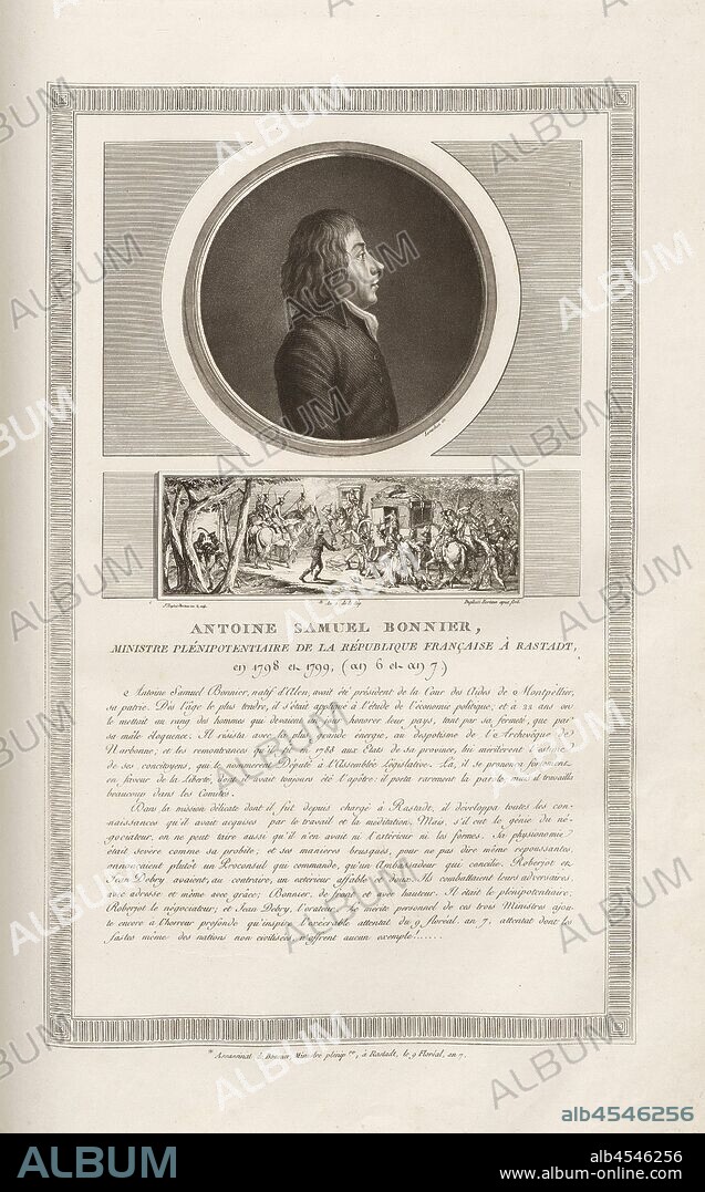 Antoine Samuel Bonnier, Minister Plenipotentiary of the French Republic in Rastadt, in 1798 and 1799, year 6 and year 7, Portrait of Antoine Bonnier d'Alco and Envoy of Rastatt, signed: Levachez sculp, Duplessi-Bertaux inv. Et del, Duplessi-Bertaux aqua forti, Fig. 40, p. 32 (Constitution de la république), Levachez, Charles François Gabriel (sc.); Duplessi Bertaux, Jean (inv. et del.; aqua forti), Collection complète des tableaux historiques de la Révolution française en trois volumes [...]. Bd. 3. A Paris: chez Auber, Editeur, et seul Propriétaire: de l'Imprimerie de Pierre Didot l'aîné, an XI de la République Francçaise M. DCCCII.