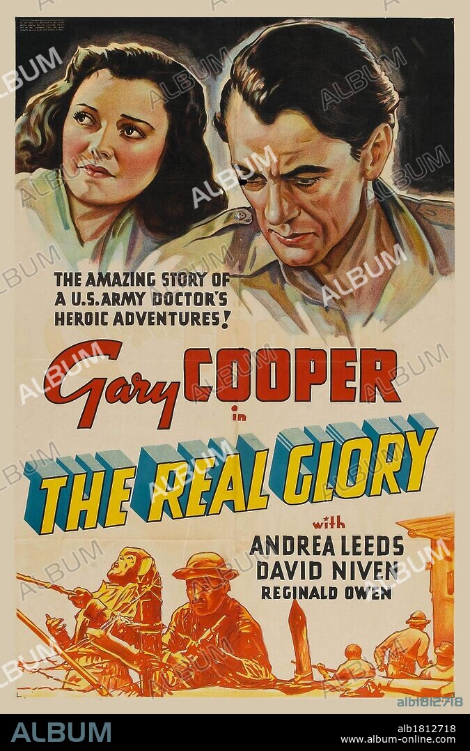 Poster of THE REAL GLORY, 1939, directed by HENRY HATHAWAY. Copyright SAMUEL GOLDWYN/PARAMOUNT.